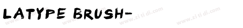 Latype Brush字体转换